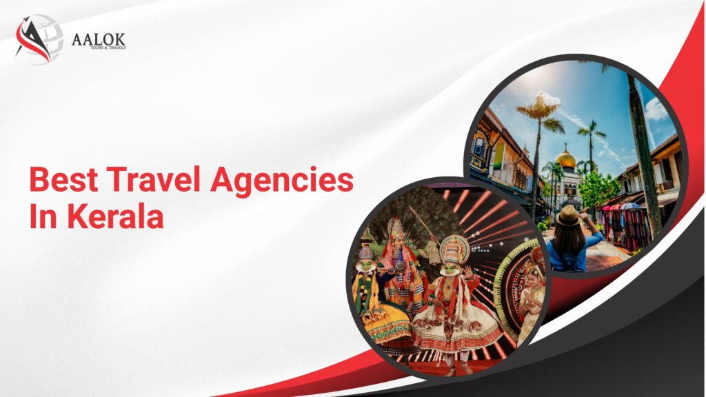 Best travel agencies in Kerala