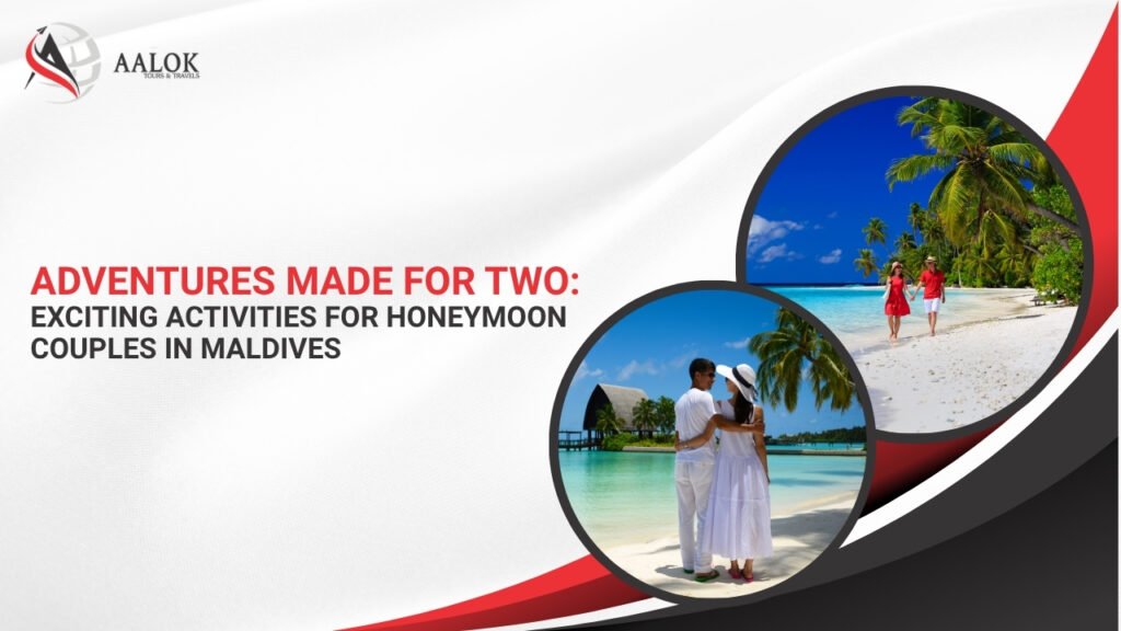 Activities for couples in maldives